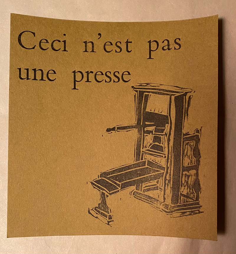 Ceci n'est pas une presse — print