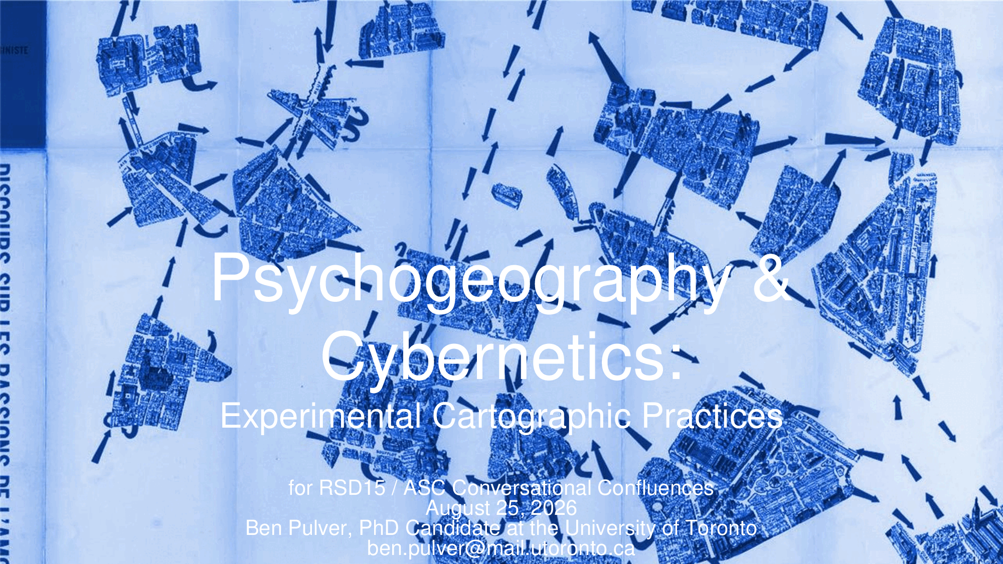 Psychogeography and Cybernetics — RSD15 / ASC Conversational Confluences